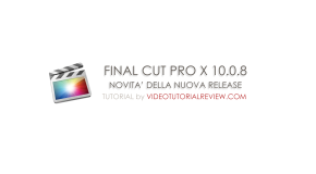FINAL CUT PRO X 10.0.8 NOVITA’ DELLA NUOVA VERSIONE
