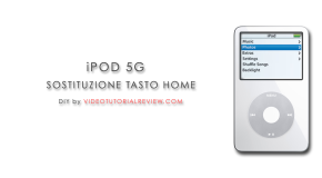 DIY iPOD 5G: DISASSEMBLAGGIO, SOSTITUZIONE TASTO HOME, BATTERIA, USCITA CUFFIE
