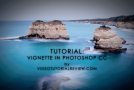 TUTORIAL PHOTOSHOP CC: CREARE UNA VIGNETTATURA PER UN’IMMAGINE